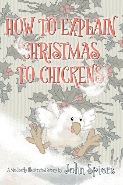 Produktbild: How To Explain Christmas To Chickens