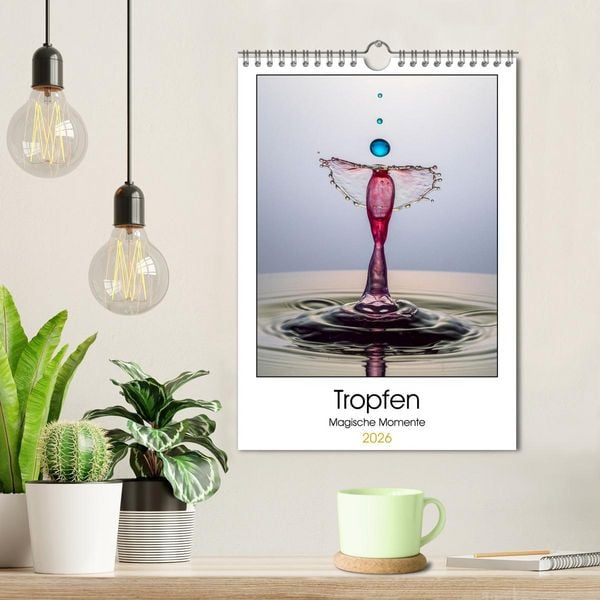 Produktbild: Tropfen Magische Momente (Wandkalender 2026 DIN A4 hoch), CALVENDO Monatskalender
