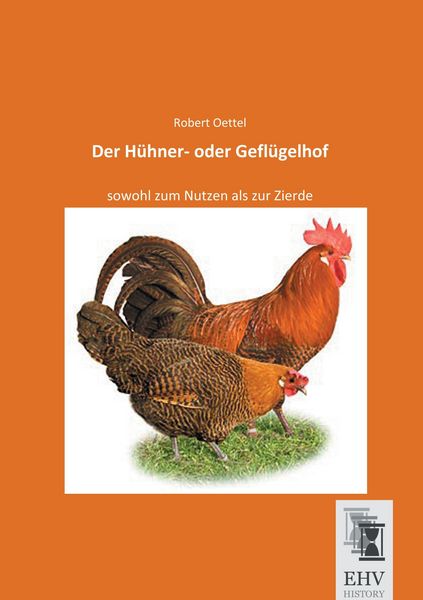 Produktbild: Der H&uuml;hner- oder Gefl&uuml;gelhof
