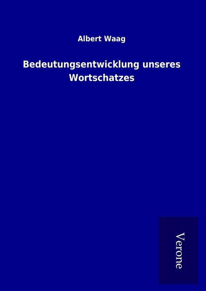Produktbild: Bedeutungsentwicklung unseres Wortschatzes