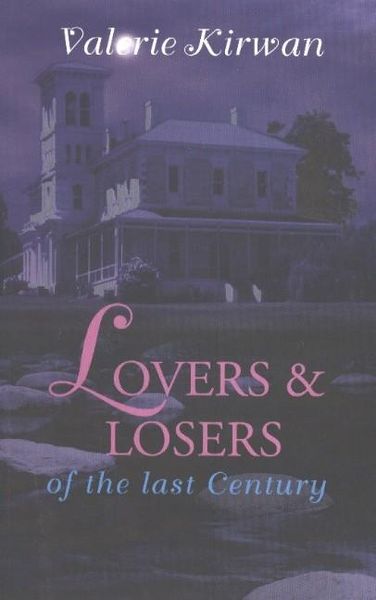 Produktbild: Kirwan, V: Lovers & Losers of the Last Century