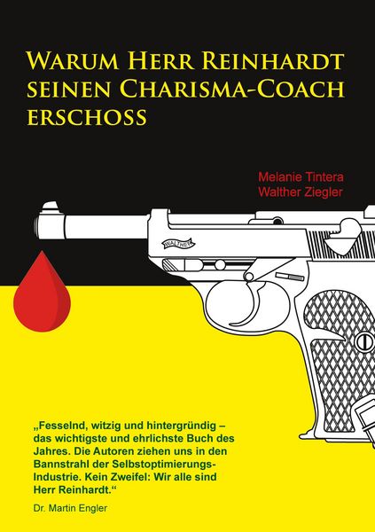 Produktbild: Warum Herr Reinhardt seinen Charisma-Coach erschoss