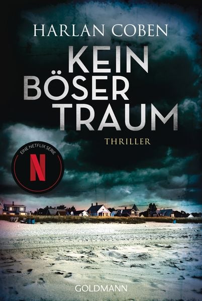 Kein böser Traum, Taschenbuch von Harlan Coben, Goldmann, 978-3-442-46084-7