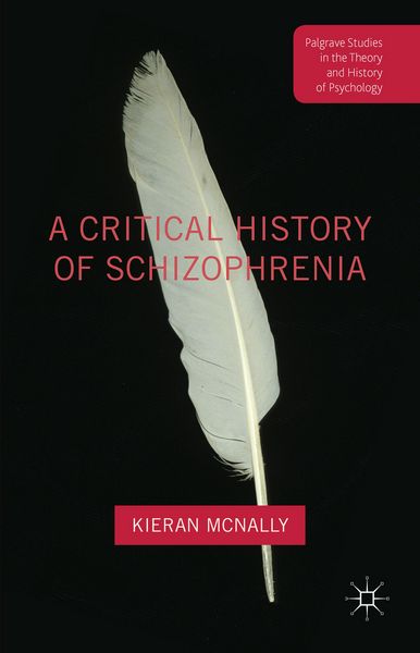 Produktbild: A Critical History of Schizophrenia