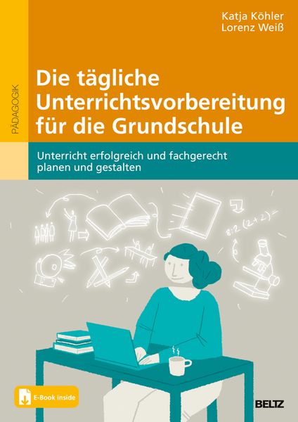 Produktbild: Die t&auml;gliche Unterrichtsvorbereitung f&uuml;r die Grundschule