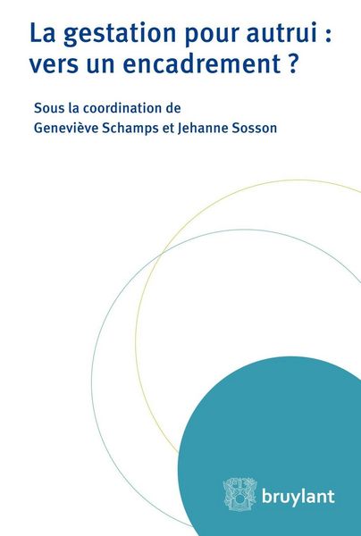 Produktbild: La gestation pour autrui : vers un encadrement ?