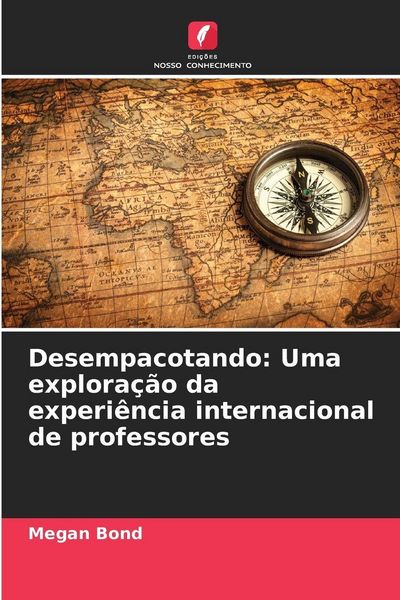 Produktbild: Desempacotando: Uma explora&ccedil;&atilde;o da experi&ecirc;ncia internacional de professores