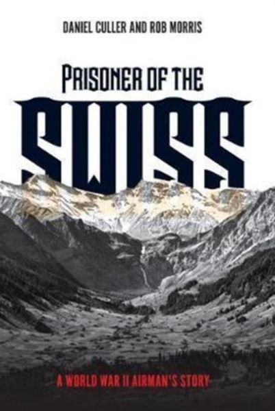 Produktbild: Culler, D: Prisoner of the Swiss