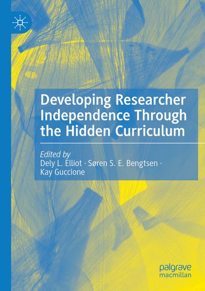 Produktbild: Developing Researcher Independence Through the Hidden Curriculum