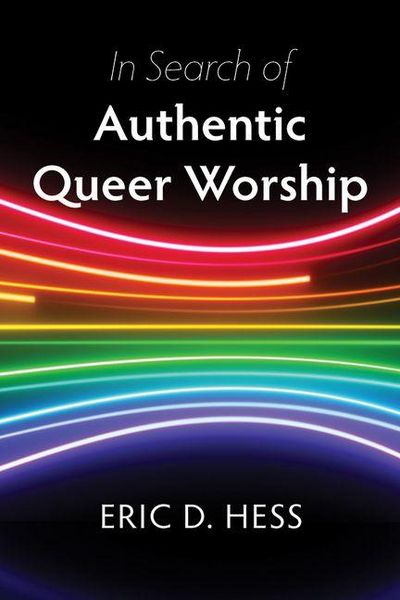 Produktbild: In Search of Authentic Queer Worship
