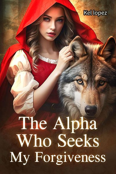 Produktbild: The Alpha Who Seeks My Forgiveness