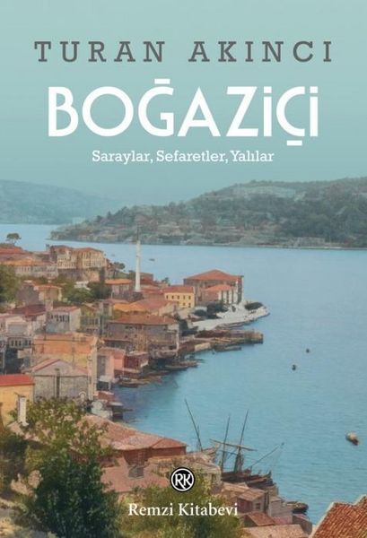 Produktbild: Bogazici - Saraylar, Sefaretler, Yalilar