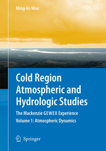 Produktbild: Cold Region Atmospheric and Hydrologic Studies. The Mackenzie GEWEX Experience