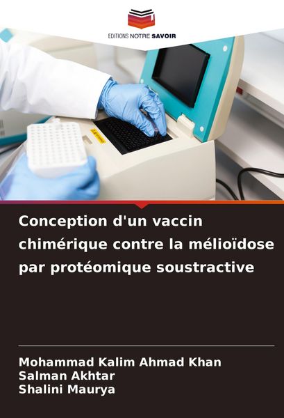 Produktbild: Conception d'un vaccin chim&eacute;rique contre la m&eacute;lio&iuml;dose par prot&eacute;omique soustractive
