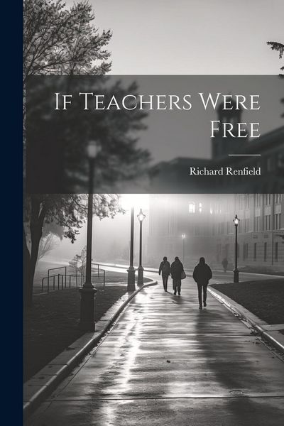 Produktbild: If Teachers Were Free