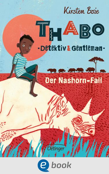 Produktbild: Thabo. Detektiv & Gentleman 1. Der Nashorn-Fall