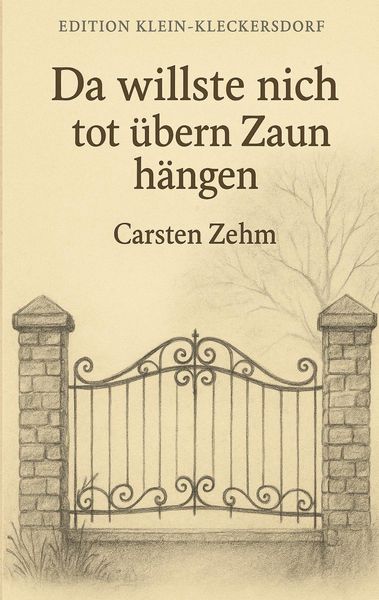 Produktbild: Da willste nich tot &uuml;bern Zaun h&auml;ngen