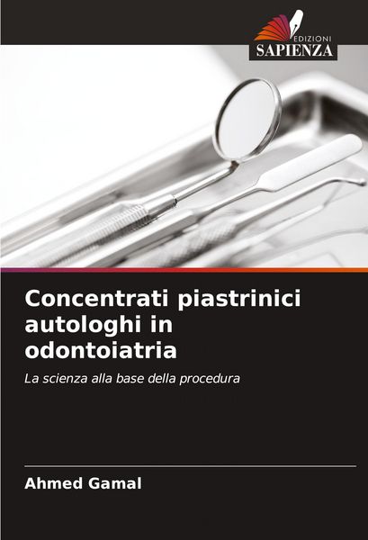 Produktbild: Concentrati piastrinici autologhi in odontoiatria