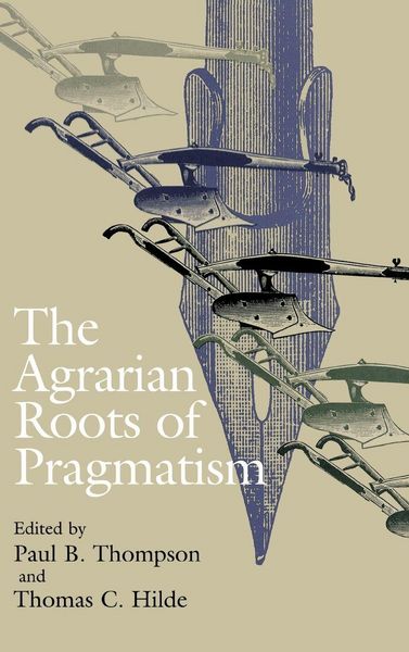 Produktbild: The Agrarian Roots of Pragmatism