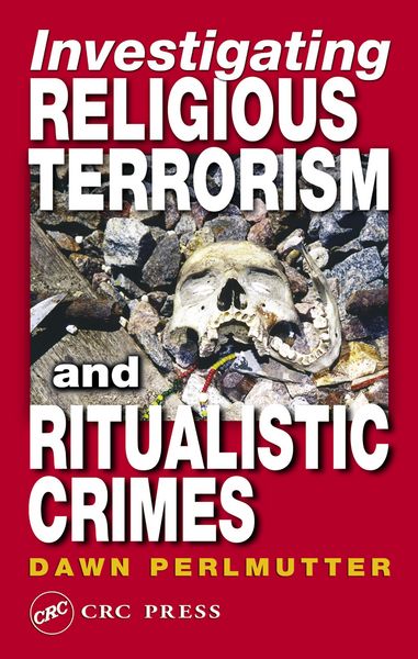 Produktbild: Investigating Religious Terrorism and Ritualistic Crimes
