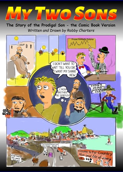 Produktbild: My Two Sons: The Story of the Prodigal Son -- the Comic Book Version