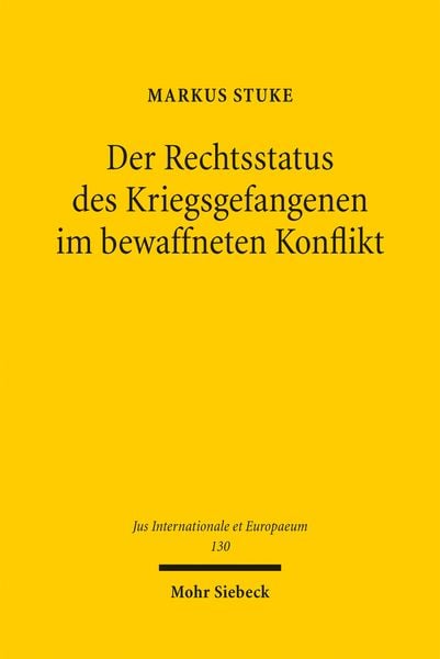 Produktbild: Der Rechtsstatus des Kriegsgefangenen im bewaffneten Konflikt