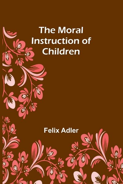 Produktbild: The Moral Instruction of Children