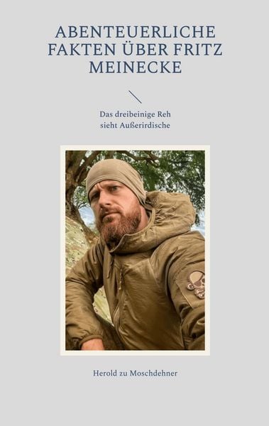 Produktbild: Abenteuerliche Fakten &uuml;ber Fritz Meinecke