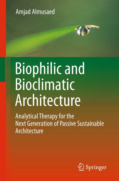 Produktbild: Biophilic and Bioclimatic Architecture