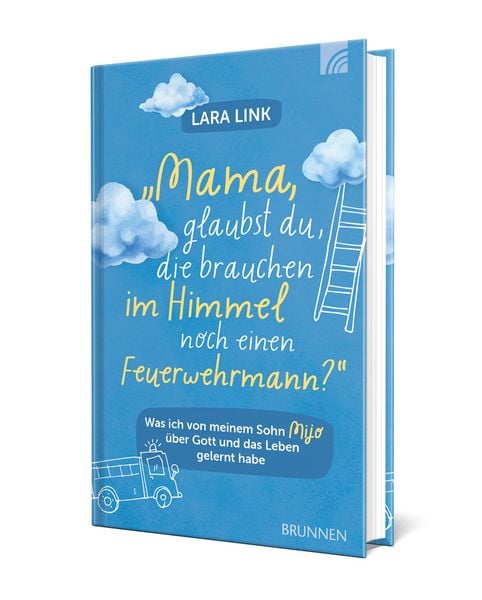 Produktbild: Mama, glaubst du, die brauchen im Himmel noch einen Feuerwehrmann?
