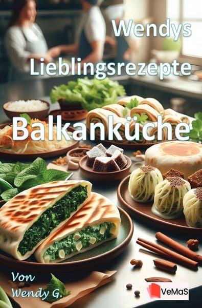 Produktbild: Wendys Lieblingsrezepte - Balkank&uuml;che