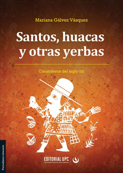 Produktbild: Santos, huacas y otras yerbas
