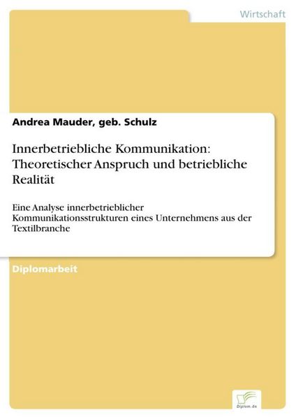 Produktbild: Innerbetriebliche Kommunikation: Theoretischer Anspruch und betriebliche Realit&auml;t