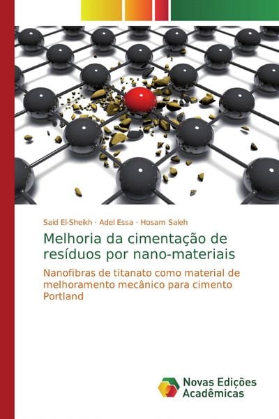 Produktbild: Melhoria da cimenta&ccedil;&atilde;o de res&iacute;duos por nano-materiais
