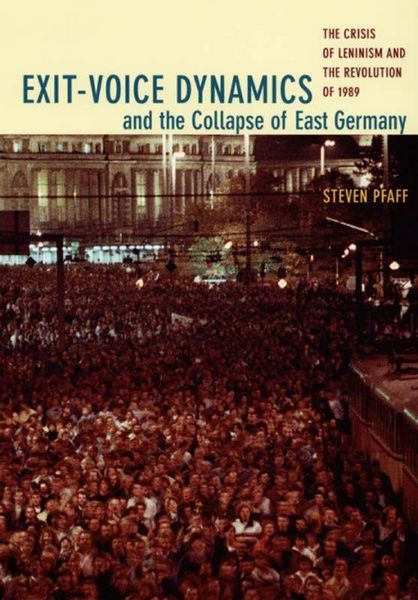 Produktbild: Exit-Voice Dynamics and the Collapse of East Germany