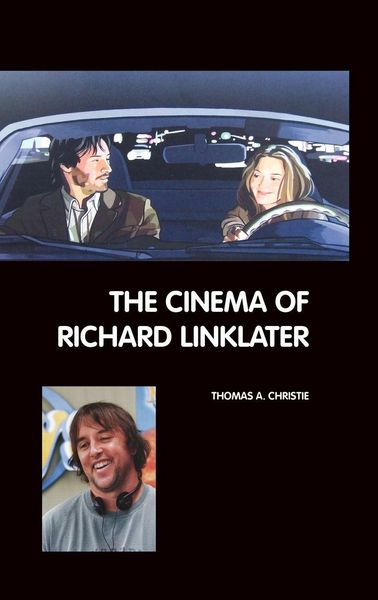 Produktbild: The Cinema of Richard Linklater
