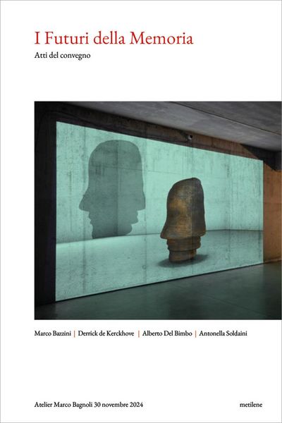Produktbild: I futuri della memoria. Atti del Convegno