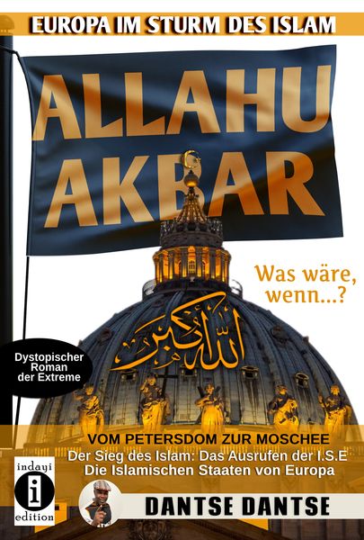 Allahu Akbar - Europa im Sturm des Islam