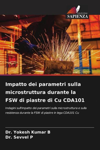 Produktbild: Impatto dei parametri sulla microstruttura durante la FSW di piastre di Cu CDA101
