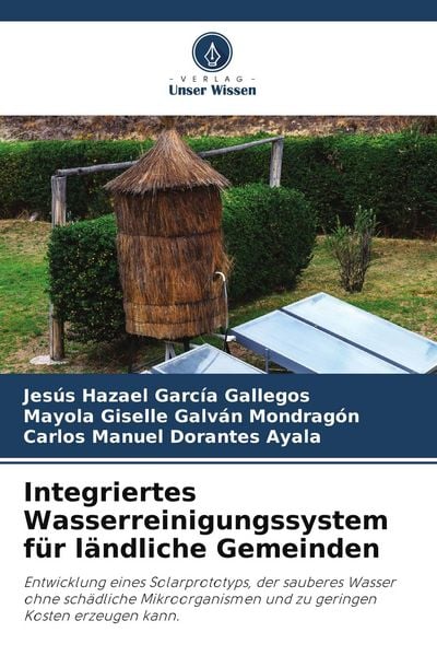 Produktbild: Integriertes Wasserreinigungssystem f&uuml;r l&auml;ndliche Gemeinden