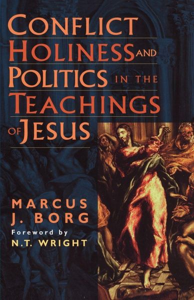Produktbild: Conflict, Holiness, and Politics in the Teachings of Jesus