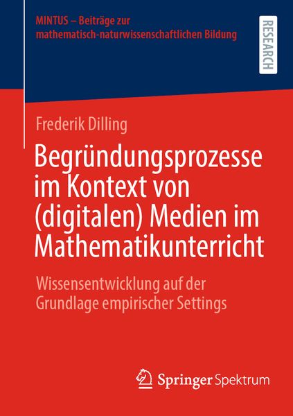 Produktbild: Begr&uuml;ndungsprozesse im Kontext von (digitalen) Medien im Mathematikunterricht
