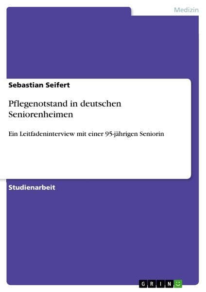 Produktbild: Pflegenotstand in deutschen Seniorenheimen