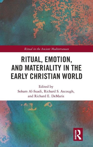Produktbild: Ritual, Emotion, and Materiality in the Early Christian World