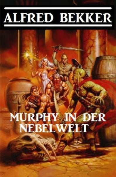 Murphy in der Nebelwelt, Taschenbuch von Alfred Bekker, Epubli, 9783752957679