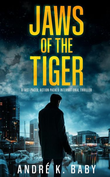 Produktbild: JAWS OF THE TIGER a fast-paced, action-packed international thriller