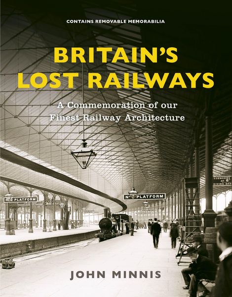 Produktbild: Minnis, J: Britain's Lost Railways