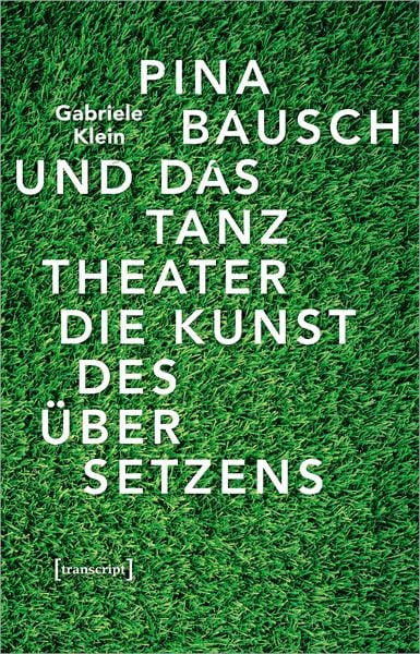Produktbild: Pina Bausch und das Tanztheater
