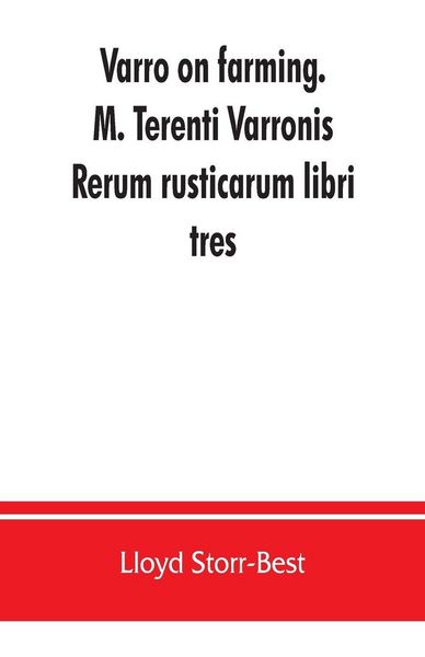 Produktbild: Varro on farming. M. Terenti Varronis Rerum rusticarum libri tres