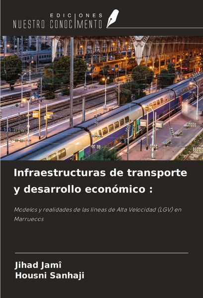 Produktbild: Infraestructuras de transporte y desarrollo econ&oacute;mico :